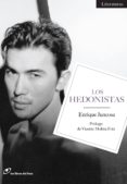LOS HEDONISTAS de JUNCOSA, ENRIQUE 
