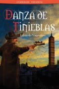 DANZA DE TINIEBLAS de VAQUERIZO, EDUARDO 