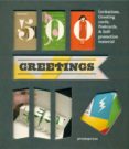 500 GREETINGS: DISEO DE TARJETAS de SERRATS, MARTA 