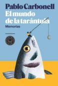 EL MUNDO DE LA TARANTULA de CARBONELL, PABLO 