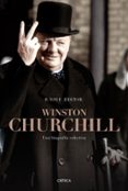 WINSTON CHURCHILL di TOYE, RICHARD 
