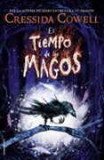 EL TIEMPO DE LOS MAGOS 1 de COWELL, CRESSIDA 