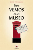 NOS VEMOS EN EL MUSEO di YOUNGSON, ANNE 