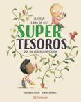 EL GRAN LIBRO DE LOS SUPERTESOROS di ISERN, SUSANA BONILLA, ROCIO 