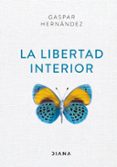 LA LIBERTAD INTERIOR de HERNANDEZ, GASPAR 