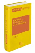 EJERCICIO PROFESIONAL DE LA ABOGACIA 2022 (MEMENTO PRACTICO) di VV.AA. 