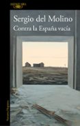 CONTRA LA ESPAA VACA di MOLINO, SERGIO DEL 