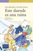 ESTE DUENDE ES UNA RUINA de MENENDEZ, ELVIRA 