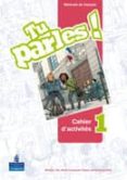 TU PARLES! 1 PACK CUADERNO DE ACTIVIDADES di VV.AA. 