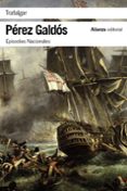 TRAFALGAR (EPISODIOS NACIONALES, 1 / PRIMERA SERIE) de PEREZ GALDOS, BENITO 