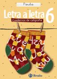 CALIGRAFIA LETRA A LETRA N6 (PAUTA) di VV.AA. 