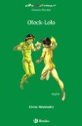 OLOCK LOLO di MENENDEZ, ELVIRA 