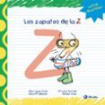 LOS ZAPATOS DE LA Z de LOPEZ AVILA, PILAR  SANZ, RAFAEL 
