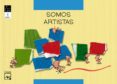SOMOS ARTISTAS. PLSTICA 4 AOS di VV.AA. 