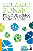 POR QUE SOMOS COMO SOMOS de PUNSET, EDUARDO 
