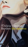 SIN MUERTOS de GIMENEZ BARTLETT, ALICIA 