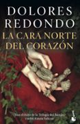 LA CARA NORTE DEL CORAZON de REDONDO, DOLORES 