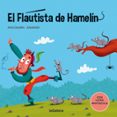 EL FLAUTISTA DE HAMELIN (CON LETRA MAYUSCULA) di CANYELLES, ANNA 