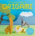FIERAS DIVERTIDAS DE ORIGAMI de ONO, MARI  ONO, ROSHIN 