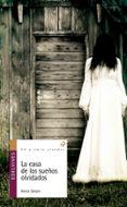 LA CASA DE LOS SUEOS OLVIDADOS (PREMIO ALANDAR) de DELAM, HEINZ 