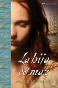 LA HIJA DEL MAR de CALMEL, MIREILLE   CALMEL, MIREILLE 