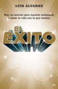 EL EXITO de ALVAREZ, LUIS 