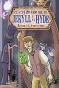 DR. JEKYLL Y MR. HYDE ( CLASICOS DEL TERROR ) di STEVENSON, ROBERT LOUIS 