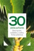 30 PLANTAS PURIFICANTES di VV.AA. 