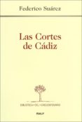 LAS CORTES DE CADIZ de SUAREZ, FEDERICO 