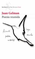 POESIA REUNIDA de GELMAN, JUAN 