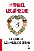 EL CLUB DE LOS FALTOS DE CARIO de LEGUINECHE, MANUEL 