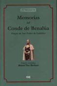 MEMORIAS DEL CONDE DE BENALUA de TITOS MARTINEZ, MANUEL 