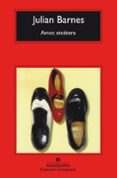 AMOR, ETCETERA (2 ED.) de BARNES, JULIAN 