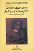 VEINTE DIAS CON JULIAN Y CONEJITO di HAWTHORNE, NATHANIEL 