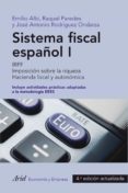 SISTEMA FISCAL ESPAOL I (4 ED ACTUALIZADA) de ALBI, EMILIO  PAREDES, RAQUEL 
