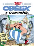 ASTERIX 23: OBELIX Y COMPAIA de GOSCINNY, RENE  UDERZO, ALBERT 