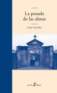 LA POSADA DE LAS ALMAS de GONZALEZ, LUISA 