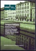 LENGUA ITALIANA INTERACTIVA I (DVD) (0150306DV01A01) di BARTOLOTTA, SALVATORE DIAZ PADILLA, FAUSTO 