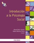 INTRODUCCION A LA PSICOLOGIA SOCIAL de MARIN SANCHEZ, MANUEL 