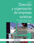 DIRECCIN Y ORGANIZACIN DE EMPRESAS TURSTICAS (2 ED.) de GALLEGO AGUEDA, MARIA ANGELES  CASANUEVA ROCHA, CRISTOBAL 