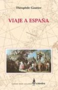 VIAJE A ESPAA de GAUTIER, THEOPHILE 