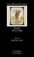POESIA 1979-1996 de CUENCA, LUIS ALBERTO DE 