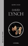 DAVID LYNCH de CASAS, QUIM 