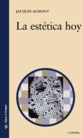 LA ESTETICA HOY de AUMONT, JACQUES 
