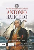 ANTONIO BARCELO: MUCHO MAS QUE UN CORSARIO di RODRIGUEZ GONZALEZ, AGUSTIN 