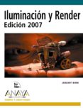 ILUMINACION Y RENDER. de BIRN, JEREMY 