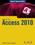 ACCESS 2010 (MANUALES IMPRESCINDIBLES ANAYA) de CASAS, JULIAN 