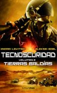 TECNOSCURIDAD II: TIERRAS BALDIAS de LEVITSKI, ANDREI  BOBL, ALEKSEI 
