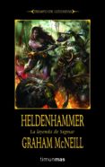 HELDENHAMMER: LA LEYENDA DE SIGMAR de MCNEILL, GRAHAM 