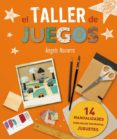 EL TALLER DE JUGUETES de NAVARRO, ANGELS 
